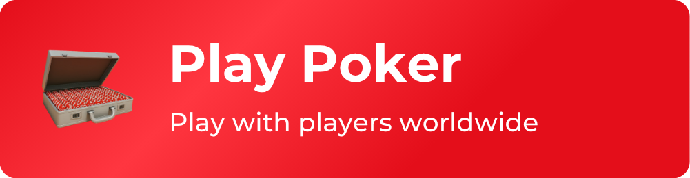 Play Poker - Play with players worldwide