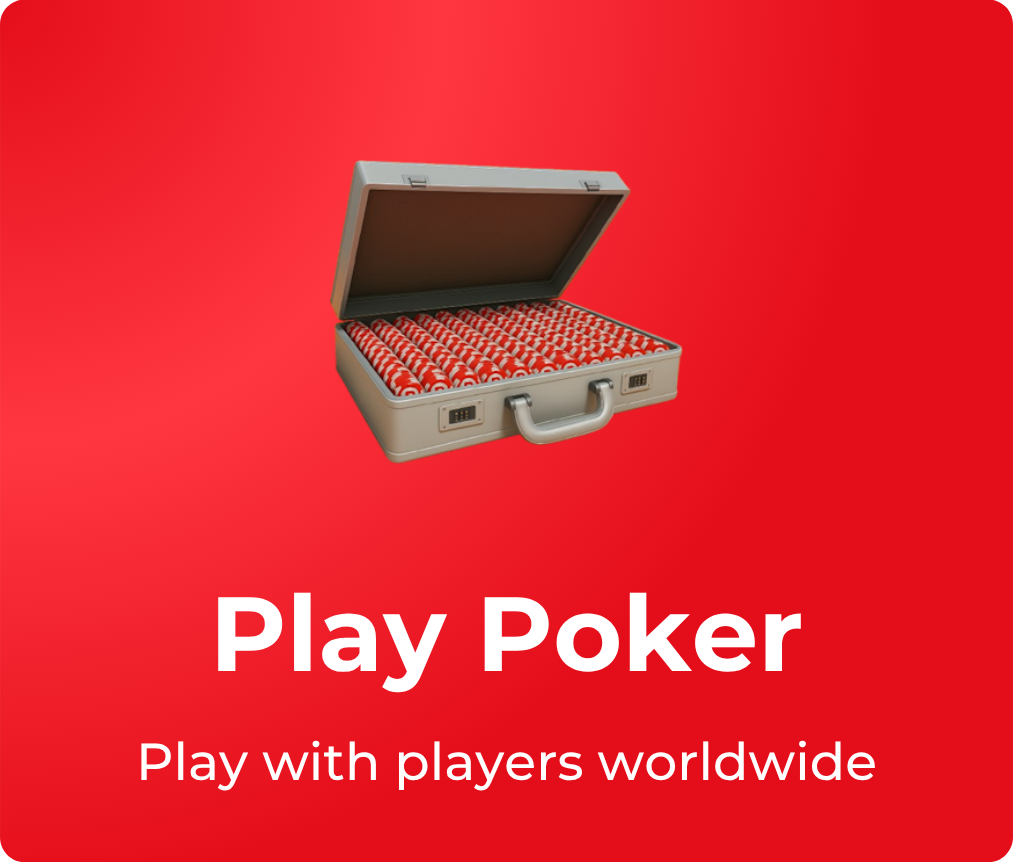 Play Poker - Play with players worldwide