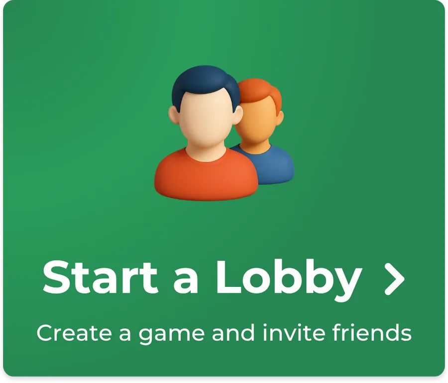 Start a Lobby - Create a game and invite friends